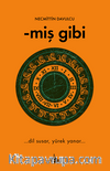 -Miş Gibi