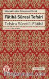 Fatiha Suresi Tefsiri & Tefsiru Sureti'l-Fatiha