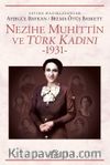Nezihe Muhittin ve Türk Kadını 1931