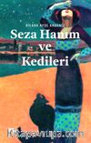 Seza Hanım ve Kedileri
