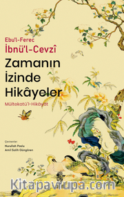 Zamanın İzinde Hikayeler / Mültekatü’l-Hikayat