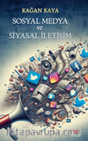 Sosyal Medya Ve Siyasal İletişim