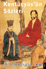 Konfüçyüs’ün Sözleri