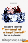 Baha Said’in Türkiyede Alevi Bektaşi Ahi ve Nusayri Zümreleri Üzerine Araştırmaları