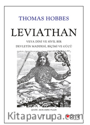 Leviathan: Veya Dinî ve Sivil Bir Devletin Maddesi, Biçimi ve Gücü