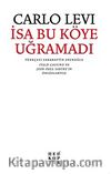 İsa Bu Köye Uğramadı