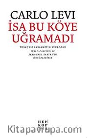 İsa Bu Köye Uğramadı