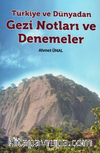 Türkiye ve Dünyadan / Gezi Notları ve Denemeler