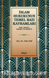 İslam Hukukunun Temel Bazı Kavramları  (Hak, Adalet, Emanet ve Ehliyet)