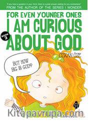 For Even Younger Ones I Am Curious About God Book: 3