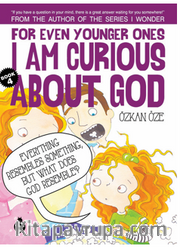 For Even Younger Ones I Am Curious About God Book: 4