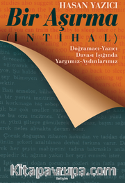 Bir Aşırma ( İntihal ) Doğramacı-Yazıcı Davası Işığında Yargımız-Aydınlarımız