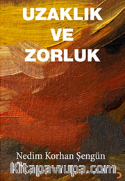 Uzaklık ve Zorluk 