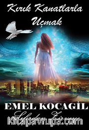 Kırık Kanatlarla Uçmak 