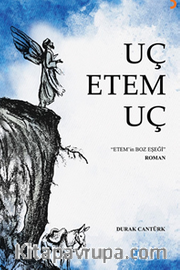 Uç Etem Uç 