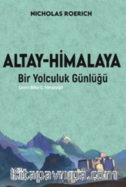Altay-Himalaya <br /> Bir Yolculuk Günlüğü