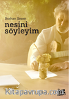 Nesini Söyleyim