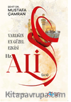 Varlığın En Güzel Ezgisi Hz.Ali (a.s.)