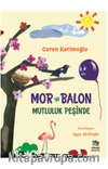 Mor Balon Mutluluk Peşinde