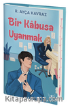Bir Kabusa Uyanmak (Ciltli)