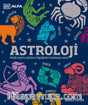 Astroloji Günlük Hayatta Yıldızların Bilgeliğinden Faydalanma Sanatı