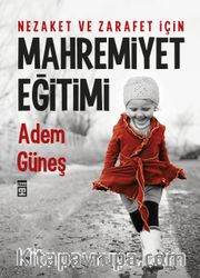Nezaket ve Zarafet için Mahremiyet Eğitimi