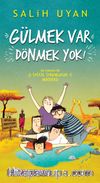Gülmek Var Dönmek Yok / Acayip İşler Takımı