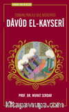 Davud el-Kayseri / Osmanlı'nın Bilgeleri 7