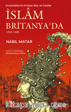 Oryantalizm'in Kırbacı Güç ve Cazibe İslam Britanya'da 1558-1685