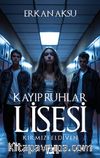 Kayıp Ruhlar Lisesi & Kırmızı Eldiven