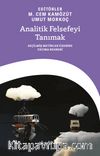Analitik Felsefeyi Tanımak: Seçilmiş Metinler Üzerine Okuma Rehberi