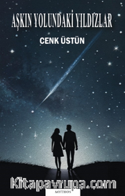 Aşkın Yolundaki Yıldızlar