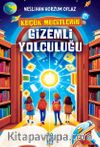 Küçük Mucitlerin Gizemli Yolculuğu