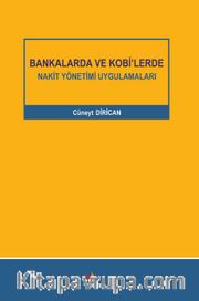 Bankalarda ve Kobi’lerde Nakit Yönetimi Uygulamaları