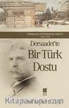 Dersaadet'te Bir Türk Dostu & Francis Hopkinson Smith (1838-1915)