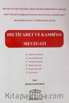 Dış Ticaret ve Kambiyo Mevzuatı