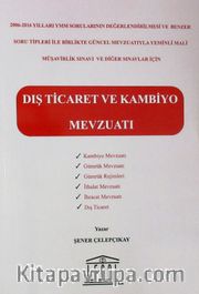 Dış Ticaret ve Kambiyo Mevzuatı