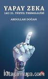 Yapay Zeka (AI) 21. Yüzyıl Teknolojisi