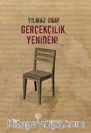 Gerçekçilik, Yeniden!