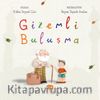 Gizemli Buluşma