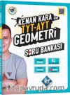 Kenan Kara İle TYT-AYT Geometri Soru Bankası