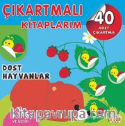 Çıkartmalı Kitaplarım / Dost Hayvanlar 