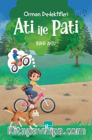 Orman Dedektifleri Ati İle Pati