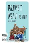 Mehmet Akif ve Ben küçük boy