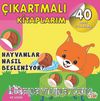 Çıkartmalı Kitaplarım / Hayvanlar Nasıl Besleniyor?