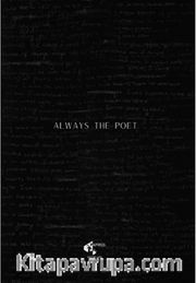 Always the Poet