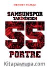 Samsunspor Tarihinden 55 Portre