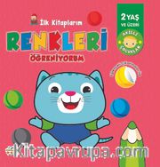 İlk Kitaplarım Renkleri Öğreniyorum