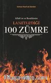 Allah'ın ve Rasülünün Lanetlediği 100 Zümre