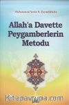 Allah'a Davette Peygamberlerin Metodu